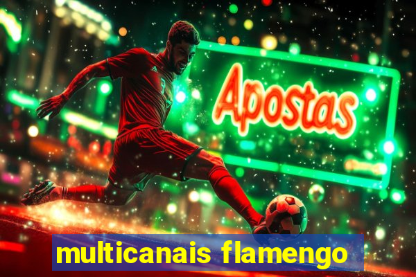 multicanais flamengo